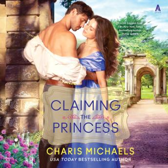Claiming the Princess: A Novel