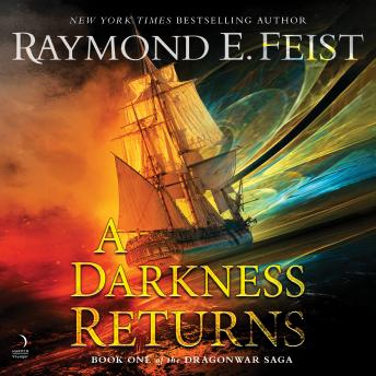 A Darkness Returns: Book One of The Dragonwar Saga