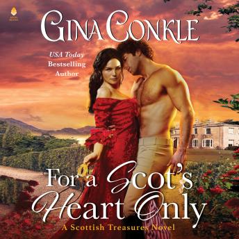 For a Scot's Heart Only: A Scottish Treasures Novel