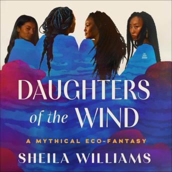 Daughters of the Wind: A Mythic Fantasy