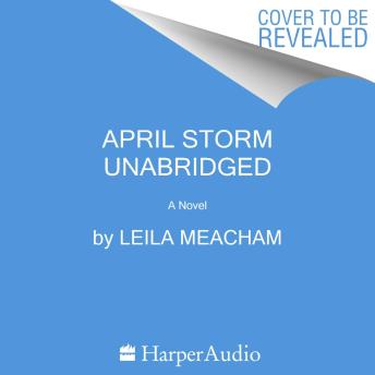 April Storm: A Novel