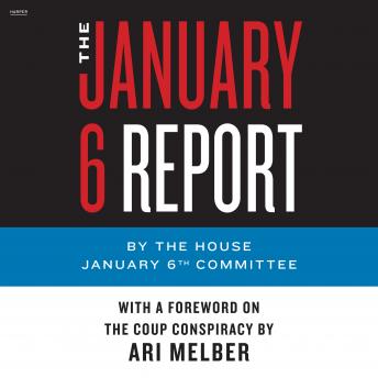Download January 6 Report by The January 6th Committee