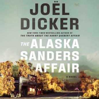 The Alaska Sanders Affair: A Novel