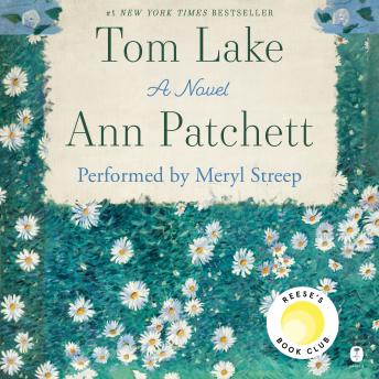 Download Tom Lake: A Novel by Ann Patchett