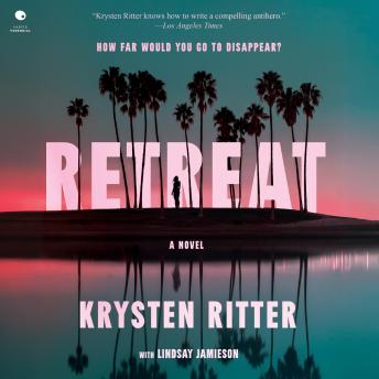 Retreat: A Novel