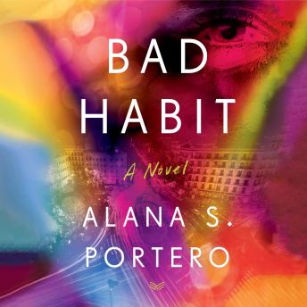 Bad Habit: A Novel