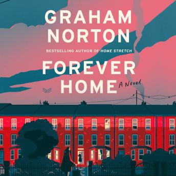 Download Forever Home: A Novel by Graham Norton