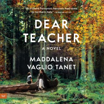 The Dear Teacher: A Novel