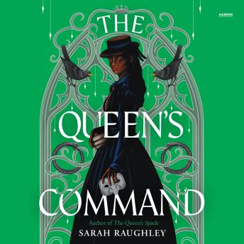 The Queen’s Command