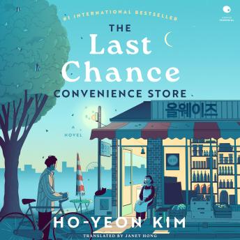 The Last Chance Convenience Store: A Novel