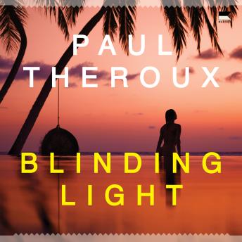 Blinding Light: A Novel