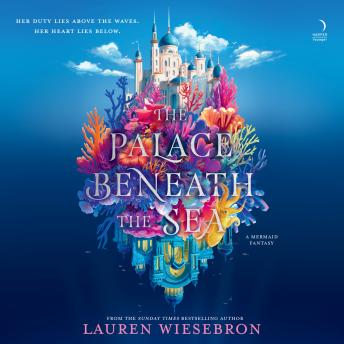 The Palace Beneath the Sea: A Mermaid Fantasy