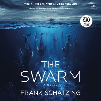 The Swarm: A Novel