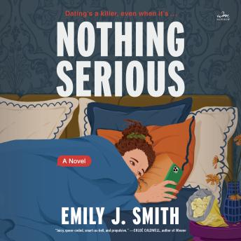 Nothing Serious: A Novel
