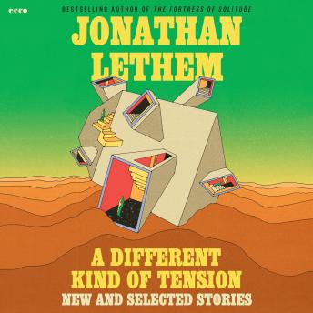 A Different Kind of Tension: New and Selected Stories