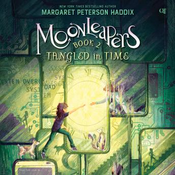 Moonleapers, Book 2: Tangled in Time