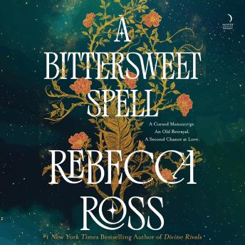 A Bittersweet Spell: A Novel