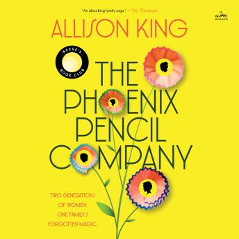 The Phoenix Pencil Company: A Novel