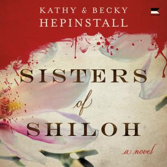Download Sisters of Shiloh by Kathy Hepinstall, Becky Hepinstall Hilliker