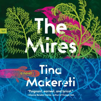 The Mires: A Novel