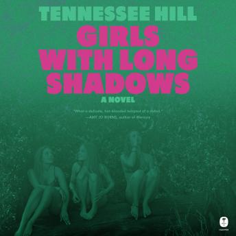 Girls with Long Shadows: A Novel