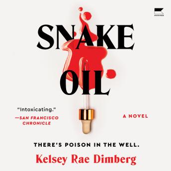 Snake Oil: A Novel