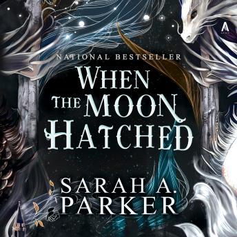 Download When the Moon Hatched: A Novel by Sarah A. Parker