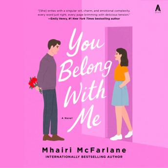 Download You Belong with Me: A Novel by Mhairi Mcfarlane