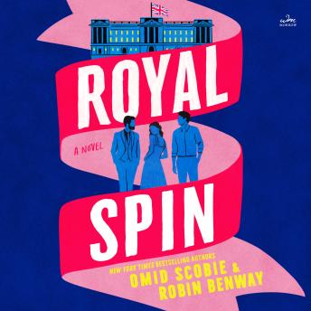Royal Spin: A Novel