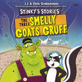 The Three Smelly Goats Gruff