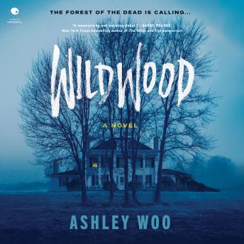 Wildwood: A Novel