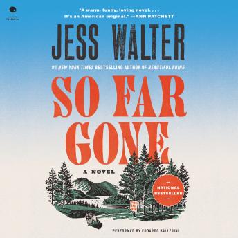 So Far Gone: A Novel