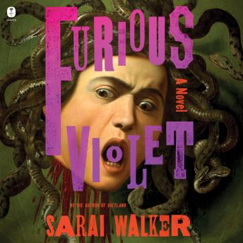 Furious Violet: A Novel
