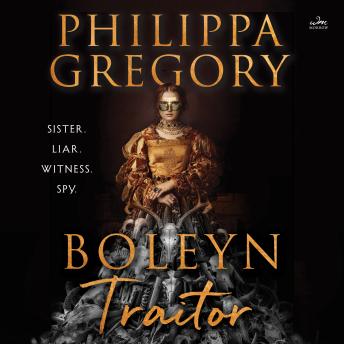Boleyn Traitor: A Novel