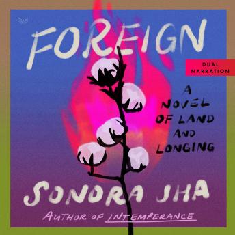 Foreign: A Novel of Land and Longing