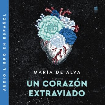 Lost Heart / Un corazon extraviado (Spanish Edition): A Novel