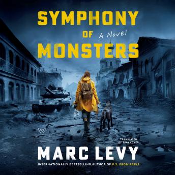 Symphony of Monsters: A Novel