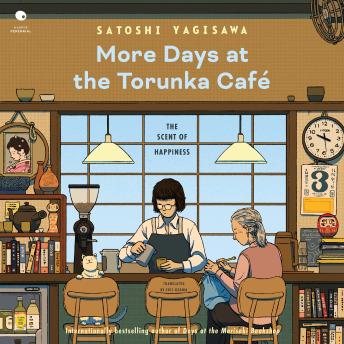 More Days at the Torunka Cafe: The Scent of Happiness
