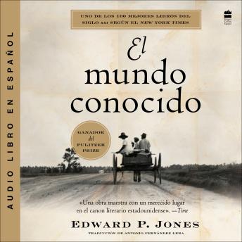 [Spanish] - El mundo conocido: The Known World (Spanish edition)