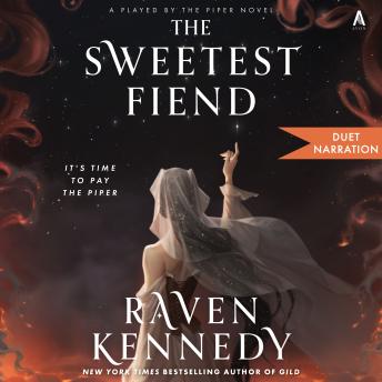 The Sweetest Fiend: A Novel