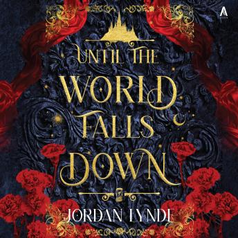 Until the World Falls Down: A Novel