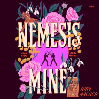 Nemesis Mine: A Romance of Nemeses to Lovers