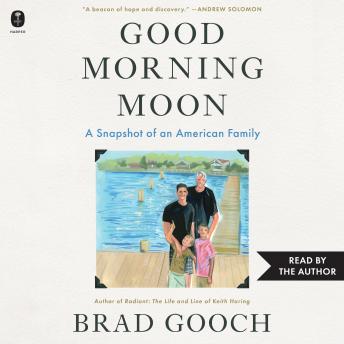 Good Morning Moon: A Snapshot of an American Family