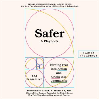 Safer: A Playbook—Turning Fear into Action and Crisis into Community