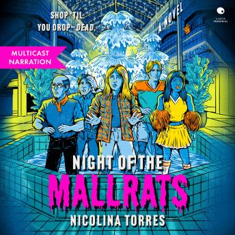 Night of the Mallrats: A Novel