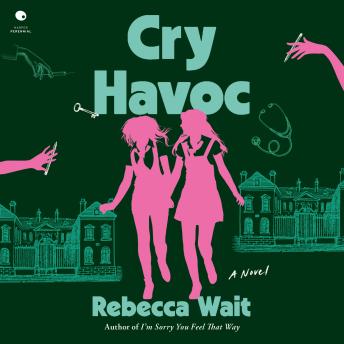 Cry Havoc: A Novel