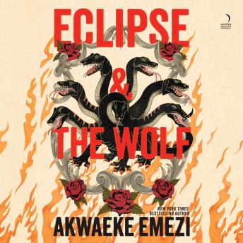 Eclipse & the Wolf: A Novel