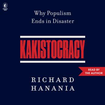 Kakistocracy: Why Populism Ends in Disaster