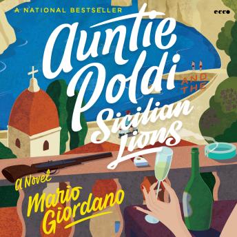 Auntie Poldi and the Sicilian Lions: A Novel