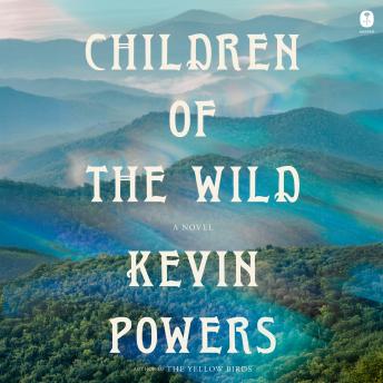 The Children of the Wild: A Novel